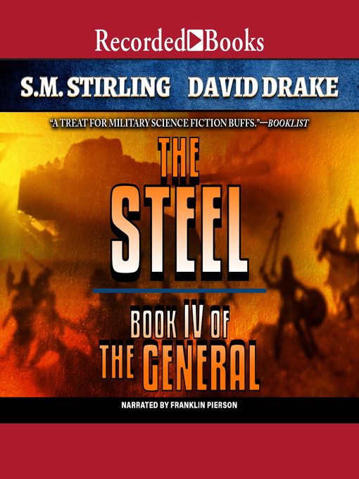 Title details for The Steel by S.M. Stirling - Available